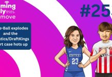 Ep 253: Skee-Ball explodes and the Fanatics/DraftKings court case hots up