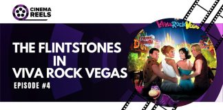 The Flintstones in Viva Rock Vegas – Cinema Reels Podcast
