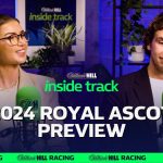 William Hill’s experts offer the “inside track” on Royal Ascot