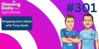 Ep 301: Dropping into Lisbon with Tony Hawk iGaming Daily thumbnail featuring Joe Streeter and Aidan Brain