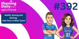 Ep 392: Netflix, Boxing and Betting: Jake Paul vs Mike Tyson iGaming Daily thumbnail